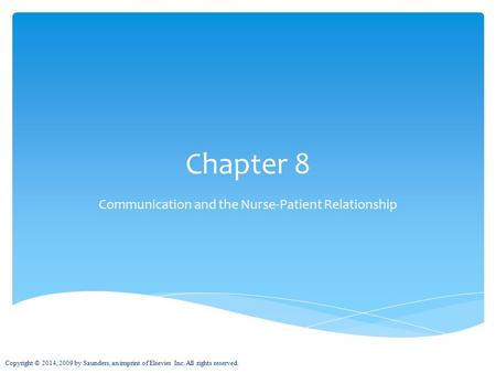 Communication and the Nurse-Patient Relationship