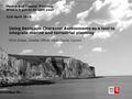 Marine and Coastal Planning: What’s it got to do with you? 21st April 2016 Using Seascape Character Assessments as a tool to integrate marine and terrestrial.