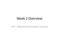 Week 2 Overview CIES – Advanced Intermediate Grammar.