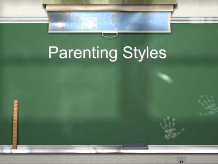 Parenting Styles. Select the following parenting style according to the description given. / The choices are: Authoritarian, Permissive, Democratic /