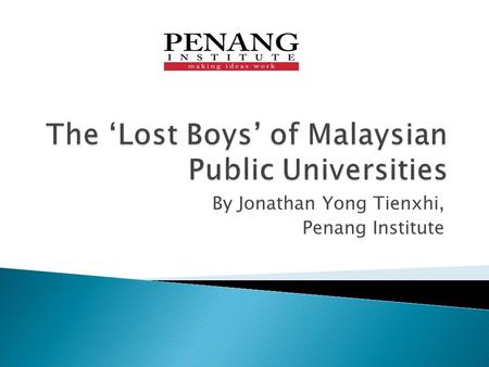 By Jonathan Yong Tienxhi, Penang Institute.  “....the gender gap is both significant and increasing, having widened over the past five years. Girls consistently.