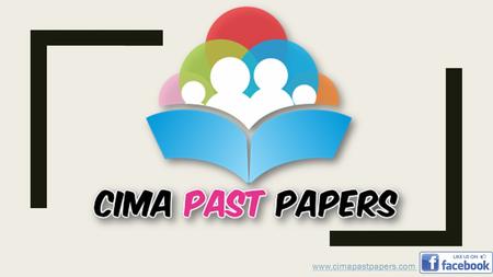 Www.cimapastpapers.com. The Chartered Institute of Management Accountants (CIMA) is a UK based professional body offering training and qualification in.