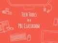 Tech Tools In a PBL Classroom. Hello! Ashley Cox World Geography Teacher Los Fresnos United - 9th Grade Campus.