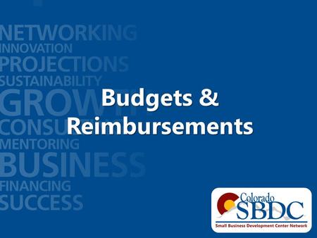 Budgets & Reimbursements. House Bill 1002 (HB 1002) – Spending period: July 2013 through June 2014 – Backfill sequestration cuts & extra funds Extra funds.