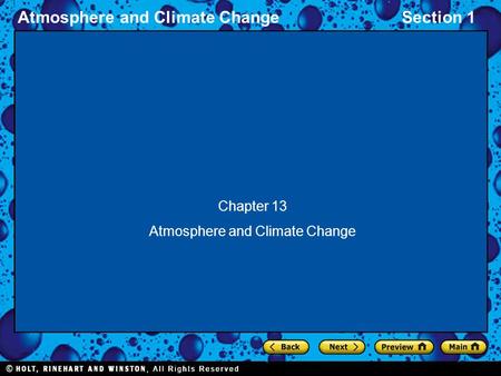 Atmosphere and Climate ChangeSection 1 Chapter 13 Atmosphere and Climate Change.