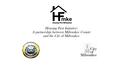 Housing First Initiative: A partnership between Milwaukee County and the City of Milwaukee.