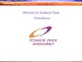 Welcome To Technical Trade Consultancy. Technical trade consultancy is one of the leading corporate training Provider on shares.