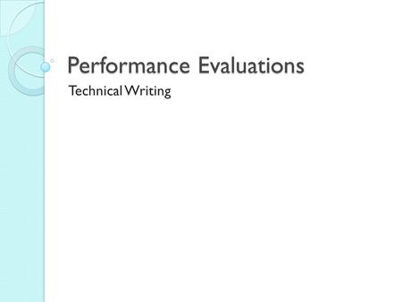 Performance Evaluations