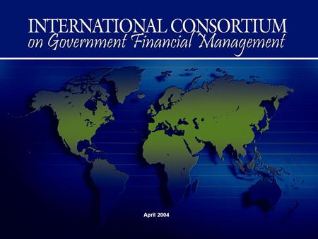 April 2004. Evolving Challenges for SAIs Public expectations of government are changing: –Zero tolerance for corruption –Desire for enhanced results and.