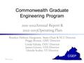 Commonwealth Graduate Engineering Program 2011-2012Annual Report & 2012-2013Operating Plan Rosalyn Hobson Hargraves, State Chair & VCU Director Peggy Brouse,