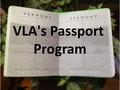 VLA's Passport Program. Getting Started Design Template from the internet (I can give you mine) Available online to libraries as printable PDF Photos.