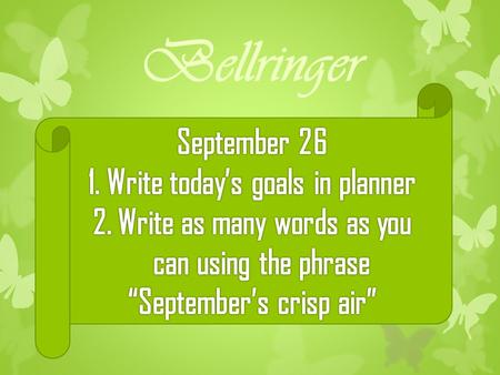 Bellringer. Unit Test on Monday Novel Packet Main Idea Inferences Summarizing Conflict Point of View Grammar Predicate Nouns- DO, IO, and PN Verbals-