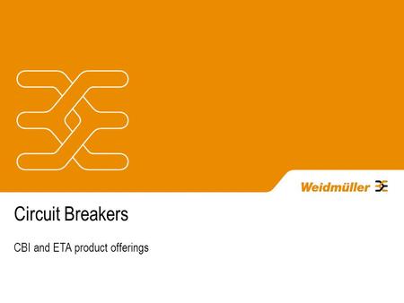 Circuit Breakers CBI and ETA product offerings. Breaker Technologies - Hydraulic-Magnetic Not effected by ambient temperatures Possible to obtain any.