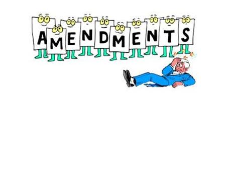 Process for Amending the US Constitution (27 so far…!) Proposal: –by 2/3 vote in both Houses of Congress (all 27 this way) –by a national convention,