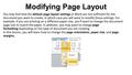 Modifying Page Layout You may find that the default page layout settings in Word are not sufficient for the document you want to create, in which case.