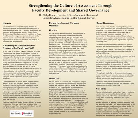 Shared Governance In the past four years, there has been a significant, positive change in the collaborative and collegial relationship between the Provost,