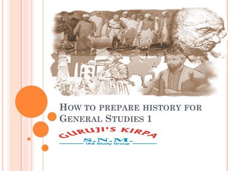 H OW TO PREPARE HISTORY FOR G ENERAL S TUDIES 1. S HARE OF HISTORY IN PRELIMS From history generally 12-15 questions are asked in PT. Questions asked.