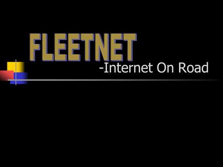 -Internet On Road. INTRODUCTION Driving means constantly changing location. This, in turn, means a constant demand for information on the current location.