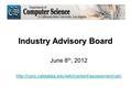 Industry Advisory Board June 8 th, 2012