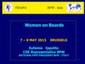 7 – 8 MAY 2015 BRUSSELS 7 – 8 MAY 2015 BRUSSELS 1 Women on Boards Eufemia Ippolito COE Representative BPW NATIONAL PAST PRESIDENT BPW - ITALY FIDAPABPW.