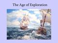 The Age of Exploration.