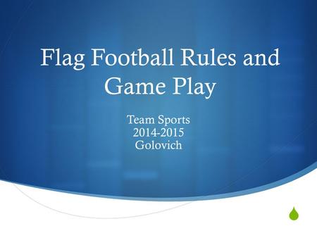 Flag Football Rules and Game Play