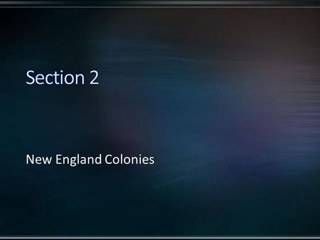 New England Colonies. Puritans- Reform the church Separatists- Separate from church.