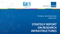 Professor John Womersley ESFRI Chair. ESFRI The European Strategy Forum on Research Infrastructures (ESFRI) was established in 2002 with a mandate from.