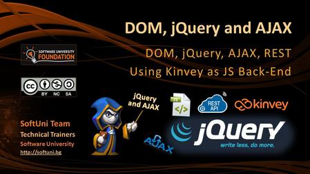 DOM, jQuery, AJAX, REST Using Kinvey as JS Back-End