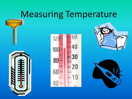 Measuring Temperature