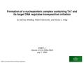 Formation of a nucleoprotein complex containing Tn7 and its target DNA regulates transposition initiation by Zachary Skelding, Robert Sarnovsky, and Nancy.