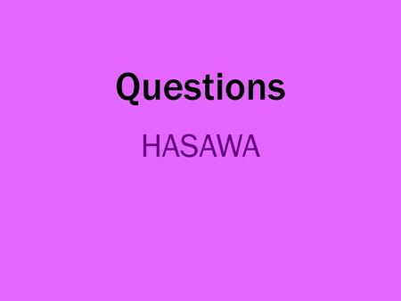 Questions HASAWA. 1. State the aims of the Health and Safety at Work Act. To protect employees by the law. To protect employers by the law. To increase.