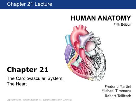 The Cardiovascular System: The Heart