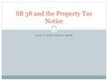 2016 UTAH TAXES NOW SB 38 and the Property Tax Notice.