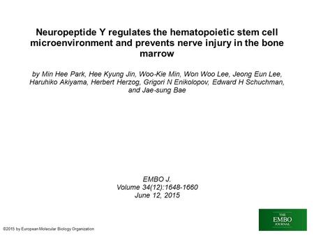 Neuropeptide Y regulates the hematopoietic stem cell microenvironment and prevents nerve injury in the bone marrow by Min Hee Park, Hee Kyung Jin, Woo.