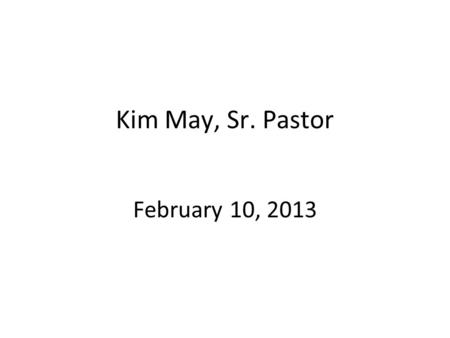 Kim May, Sr. Pastor February 10, 2013. Philippians – Joy in the Journey Week #3 “Joy Regardless” Philippians 1:12-20.