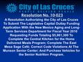 Resolution No. 10-023 A Resolution Authorizing the City of Las Cruces To Submit The Legislative Capital Outlay Funding Application With the New Mexico.