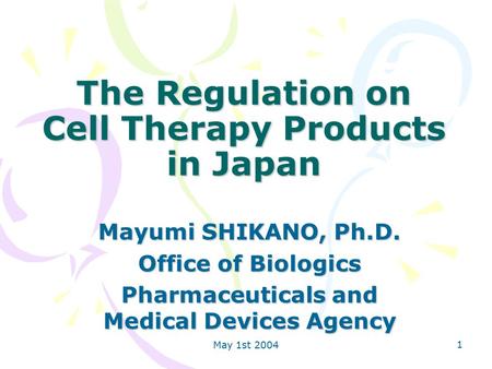 The Regulation on Cell Therapy Products in Japan