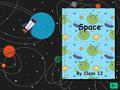 Space By Class 12. You can simply add your own text and pictures onto each page. Just click to add text or use Insert Picture Copy this page as many times.