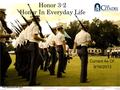 FOR TRAINING USE ONLY Current As Of: 9/16/2013 1 Honor 3-2 Honor In Everyday Life.