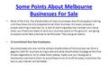 Some Points About Melbourne Businesses For Sale Most of the time, the shareholders of many businesses stop thinking about selling until they have not fully.