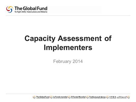 Capacity Assessment of Implementers February 2014.