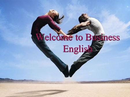 08.07.20161 Welcome to Business English. 2 Lecture 1 Business English as a Functional Style of English Language.