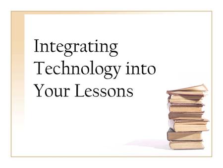 Integrating Technology into Your Lessons. Houghton Mifflin Reading Reading Anthology Leveled activities that enhance the stories: Meet the author/virtual.