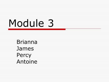 Module 3 Brianna James Percy Antoine. Entering the Roadway/Moving to the Curb/Backing  The seven steps to safely pull from a curb. Place foot firmly.