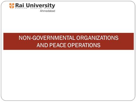 NON-GOVERNMENTAL ORGANIZATIONS AND PEACE OPERATIONS 1.