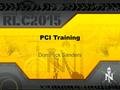 PCI Training Dominick Sanders. The Difference PCI outreach program that works to develop pre-college students Anyone before College PCI vs. NSBE Jr. NSBE,