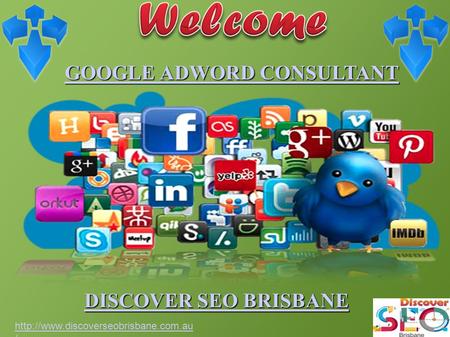 GOOGLE ADWORD CONSULTANT GOOGLE ADWORD CONSULTANT DISCOVER SEO BRISBANE DISCOVER SEO BRISBANE  /