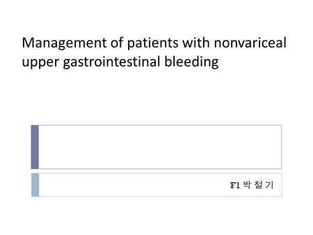 Introduction Upper gastrointestinal bleeding (UGIB)