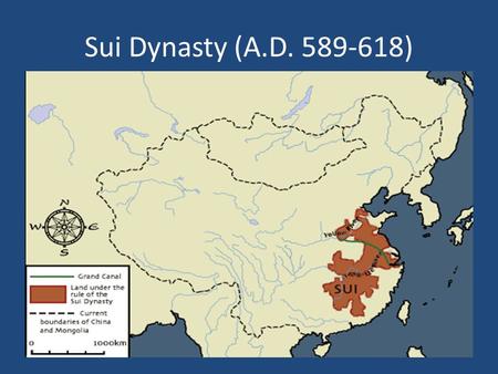 Sui Dynasty (A.D. 589-618).